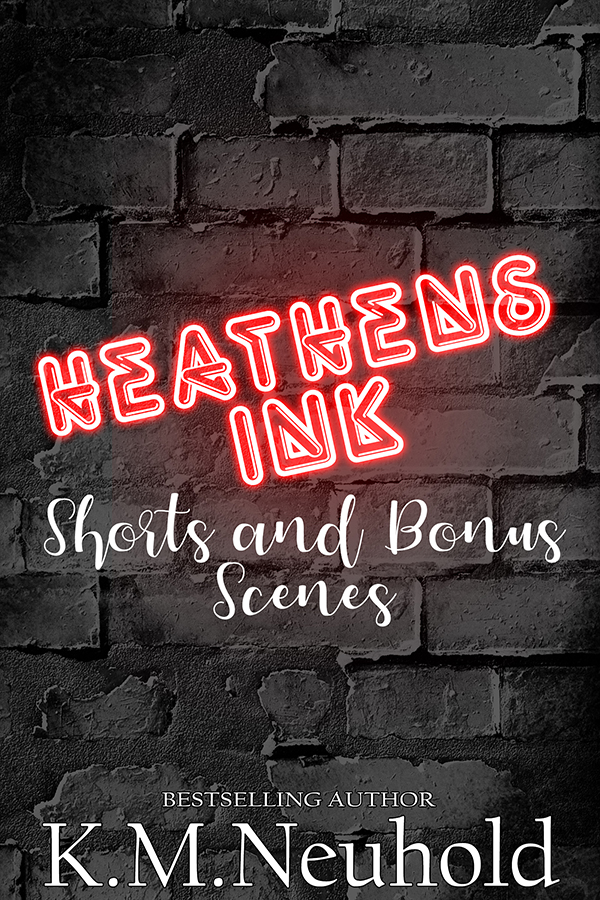 Heathens Ink Shorts and Bonus Scenes by KM Neuhold - Gay Romance Ebook Cover