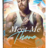 Meet Me There by KM Neuhold - Book Cover Mock Up Image - Gay Romance