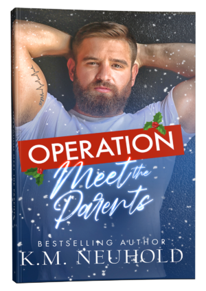 Operation Meet the Parents by KM Neuhold - Book Cover Mock Up Image - Gay Romance