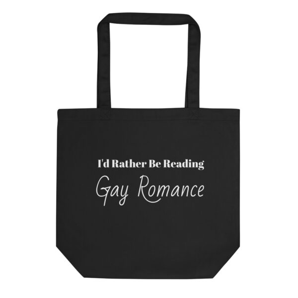 "I'd Rather Be Reading Gay Romance" Eco Tote Bag