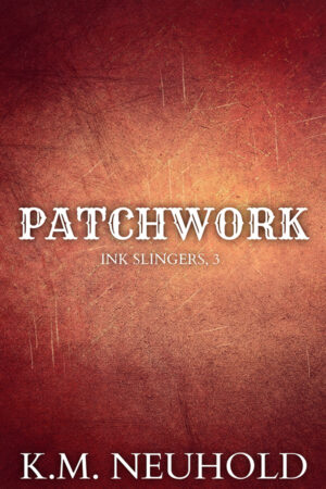 Patchwork by KM Neuhold - Gay Romance Book Cover