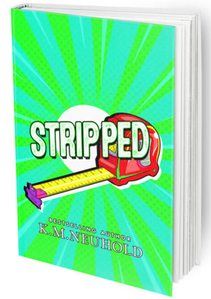Stripped by KM Neuhold -Gay Romance Illustrated Hardcover Book Cover