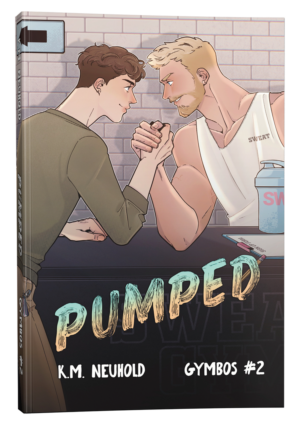Pumped by KM Neuhold - Gay Romance Illustrated Cover
