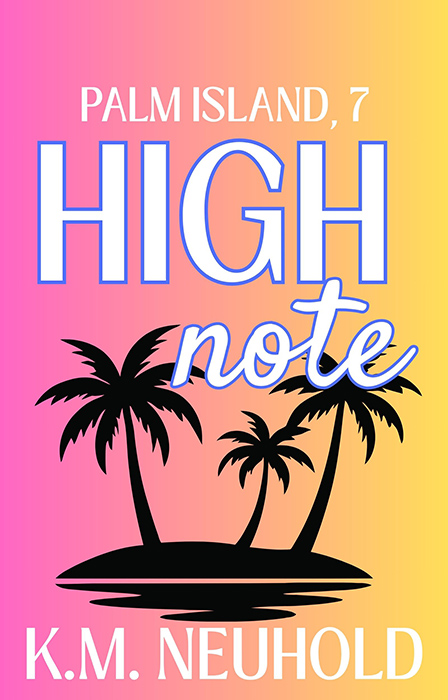 High Note by KM Neuhold - Gay Romance Placeholder Cover